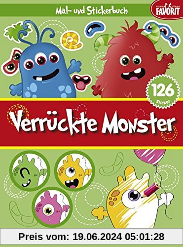 Verrückte Monster: Mal- und Stickerbuch